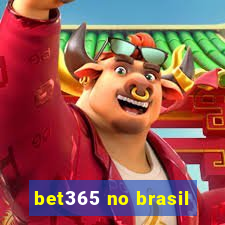 bet365 no brasil